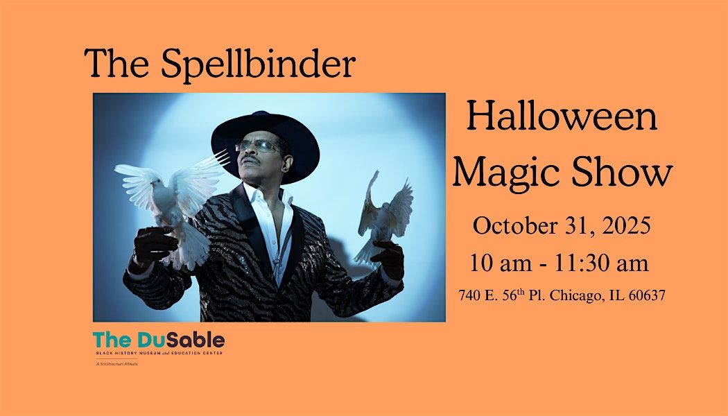 The Du Halloween Show Featuring The Spellbinder!