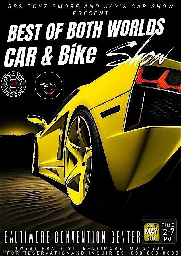 Jay\u2019s Car Show & BMore BBS Boyz  present Best Of Both Worlds Car Show