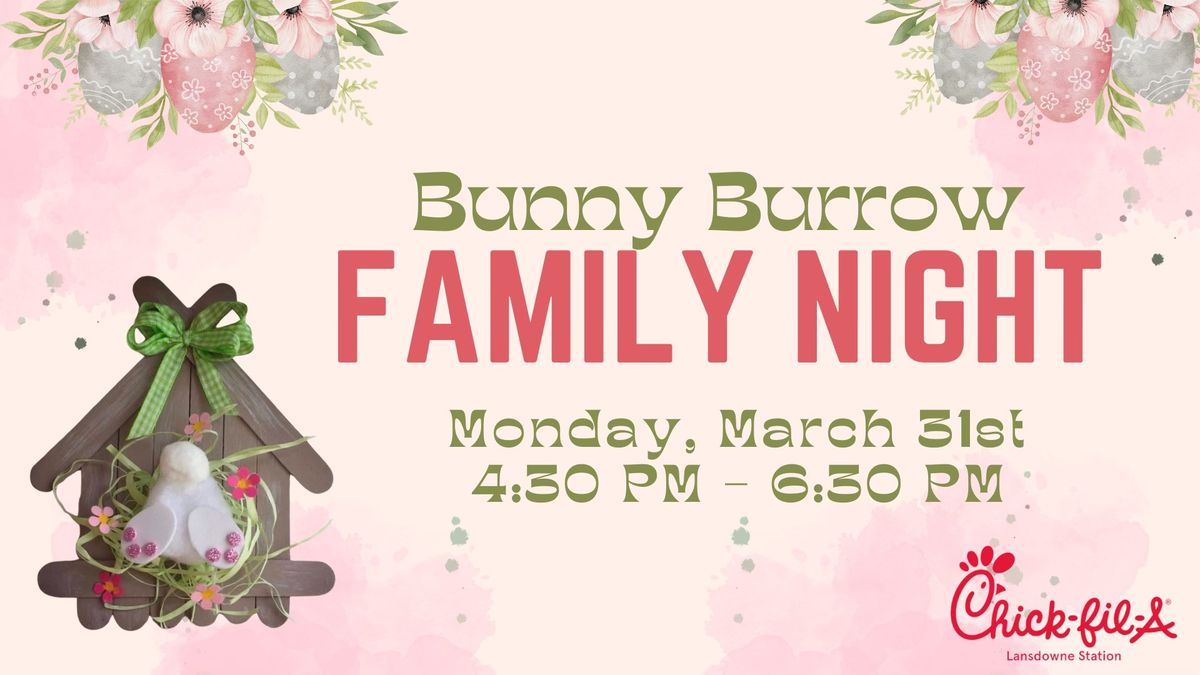 Bunny Burrow Family Night 