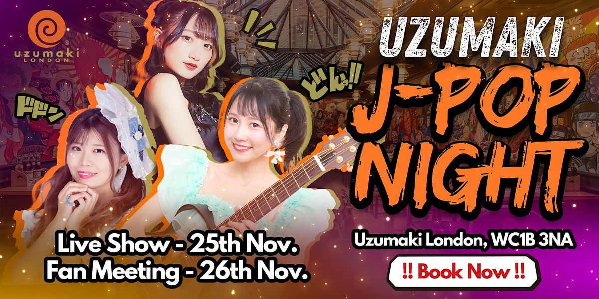 Uzumaki J-Pop Fan Meet & Intimate Dinner