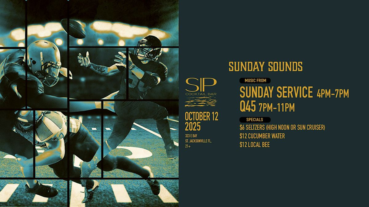 Sunday Sounds  - GAME DAY AFTERPARTY at SIP Rooftop & Cocktail Bar