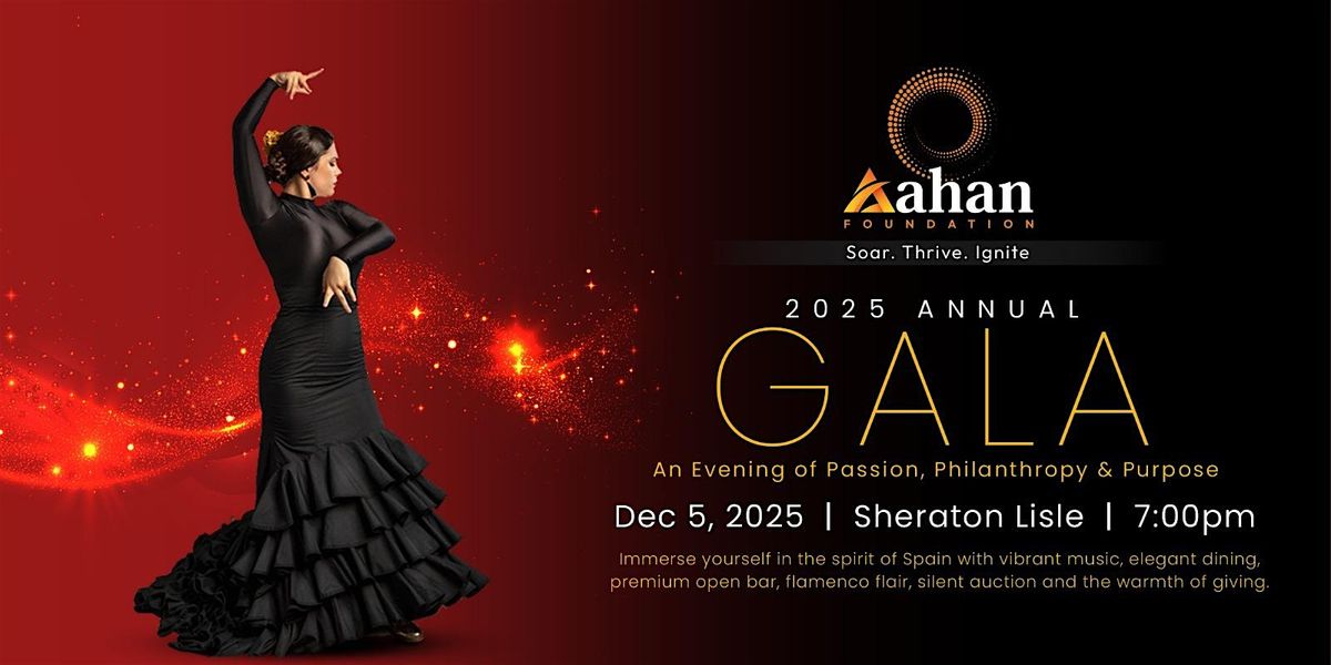 Aahan Foundation - 2025 Annual Gala