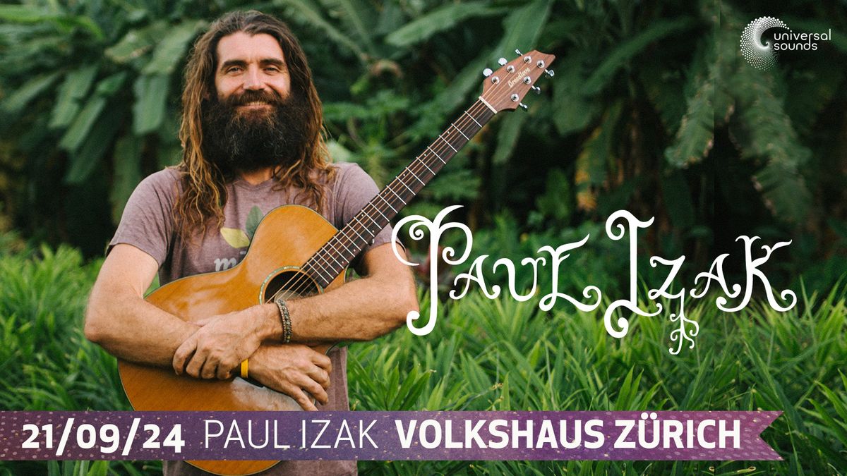 Paul Izak live in Z\u00fcrich \u2022 21.09.2024