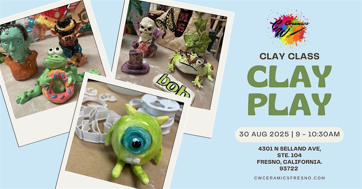 Clay Class: Clay Play