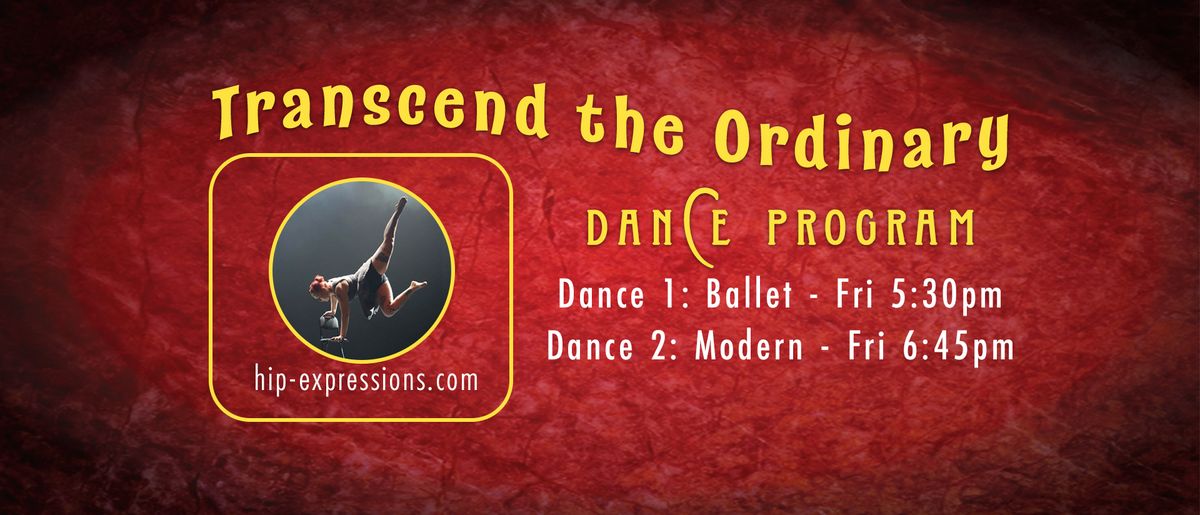 Starting Sept 6th | Dance 1: Ballet with Maggi Soluna | Fridays at 5:30 pm | At Hip Expressions