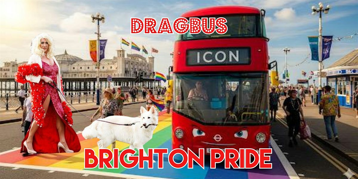 DRAGBUS BRIGHTON PRIDE  WEEKEND LAUNCH - ICON DAVE LYNN