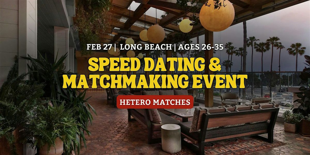 Speed Dating | Long Beach | Ages 26-35