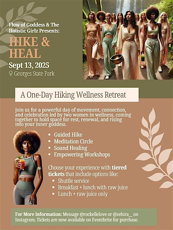 HIKE AND HEAL                              Flow of Goddess X Holistic Girlz