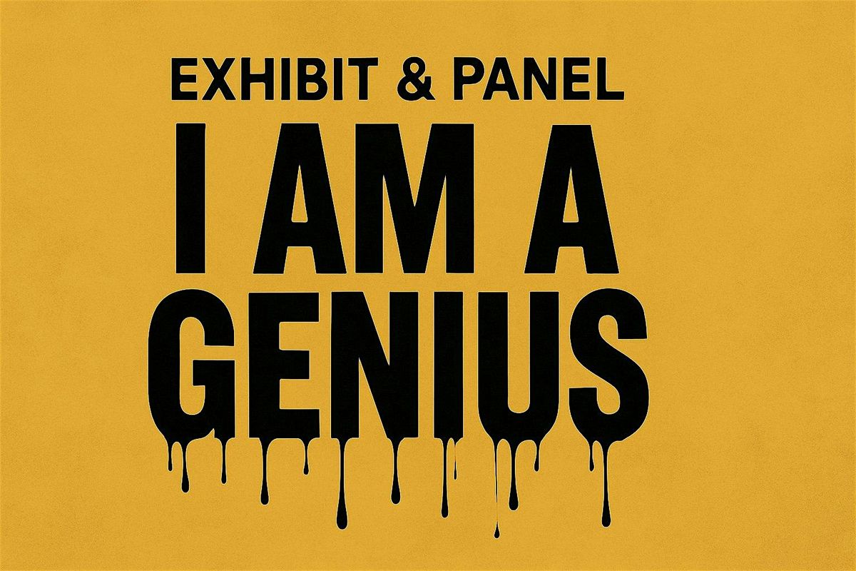 \u2728 I Am A Genius \u2013 Art Gallery Celebration of Women in Detroit\u2728