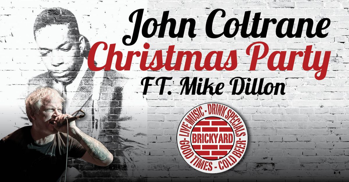 John Coltrane Christmas Party Ft. Mike Dillon LIVE at Brickyard Dauphin Street