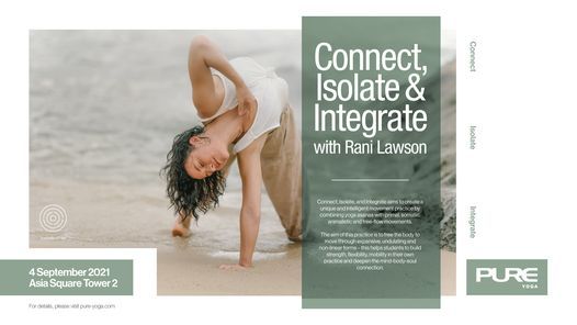 Connect, Isolate & Integrate with Rani Lawson