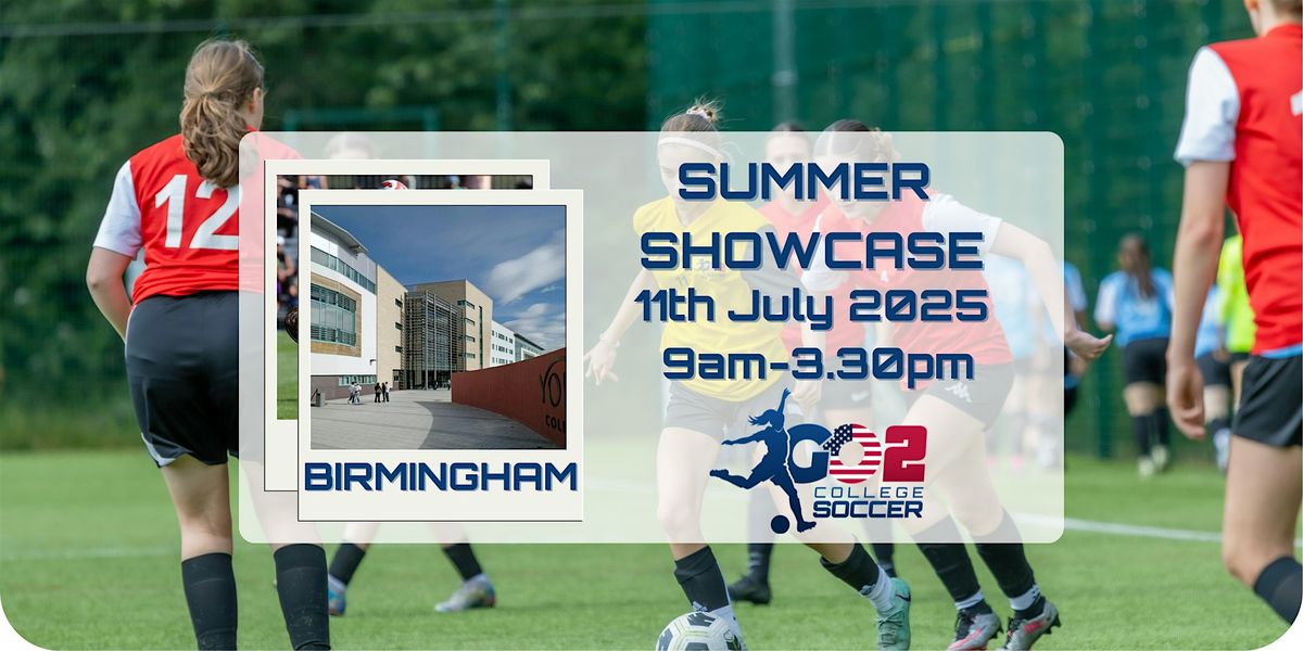 Go 2 College Soccer Summer Showcase 2025 - Birmingham, UK