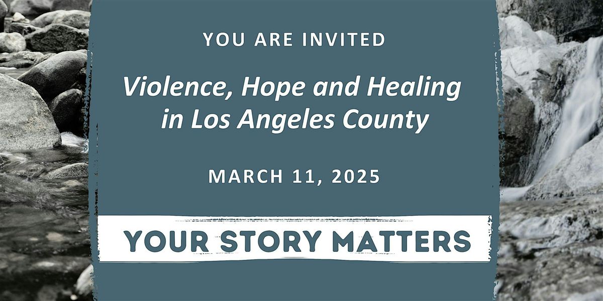 Violence, Hope & Healing: The Storytelling Project Celebration