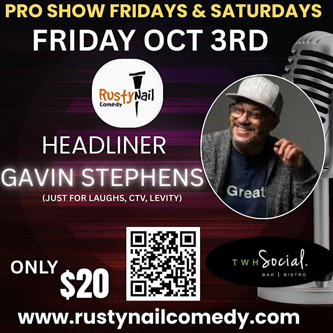 Rusty Nail  Comedy Fridays TWH Social:HL:Gavin Stephens