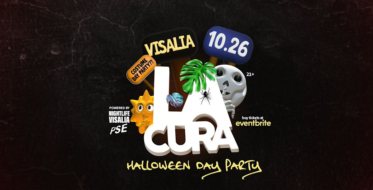 La Cura : Halloween Day Party in Visalia!