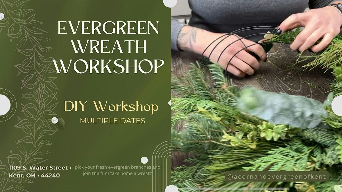 Evergreen Wreath Workshop