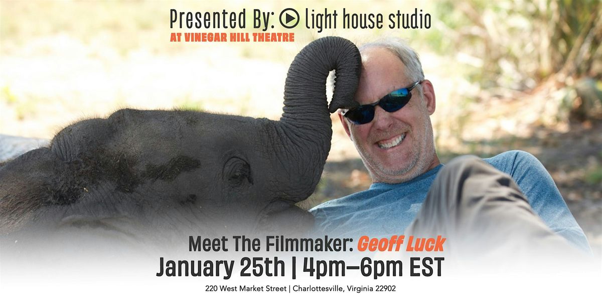 Meet the Filmmaker | Geoff Luck