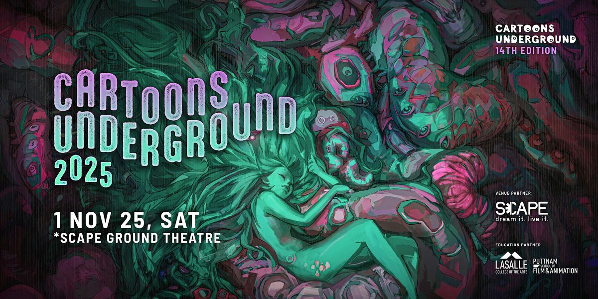 Cartoons Underground 2025 at *SCAPE's The Ground Theatre