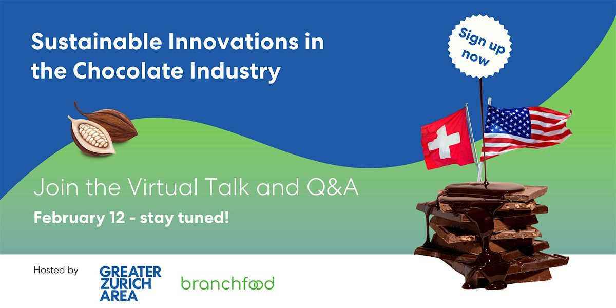 Branchfood & GZA present: Sustainable Innovations in the Chocolate Industry