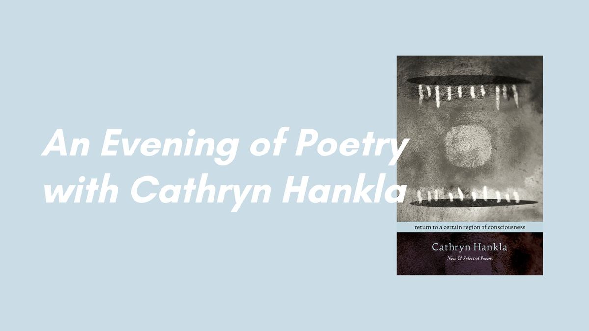 An Evening of Poetry with Cathryn Hankla