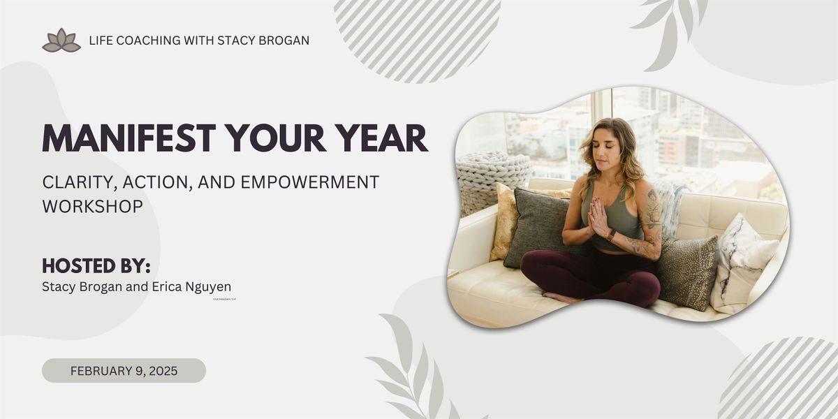 Manifest Your Year: Clarity, Action, and Empowerment Workshop and SoundBath