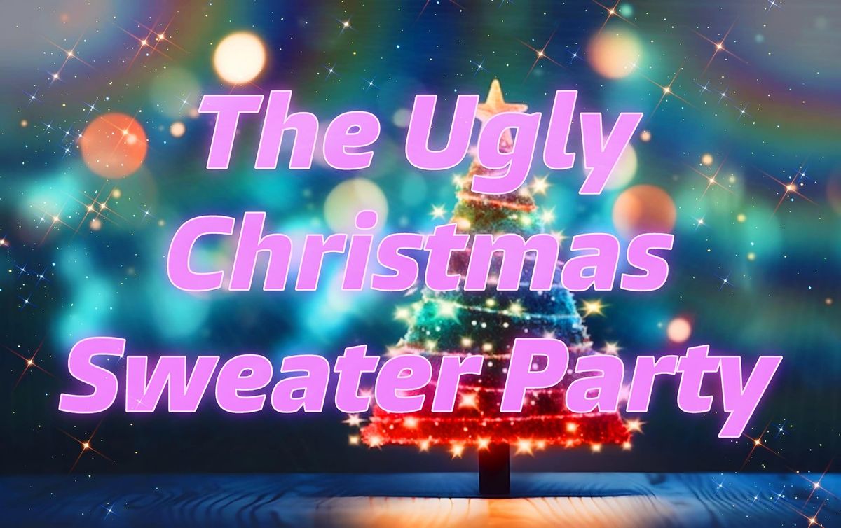 The Ugly Christmas Sweater Party