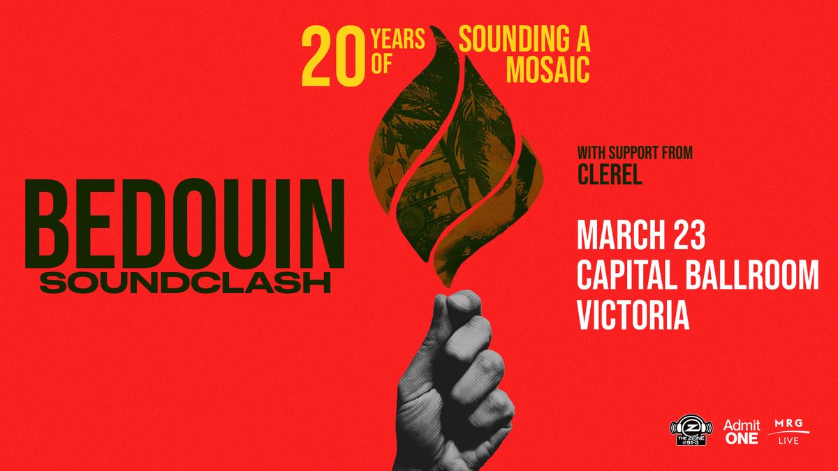 Bedouin Soundclash - 20 Years of Sounding a Mosaic (Victoria)