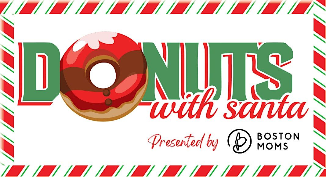 Donuts with Santa Presented by BostonMoms.com