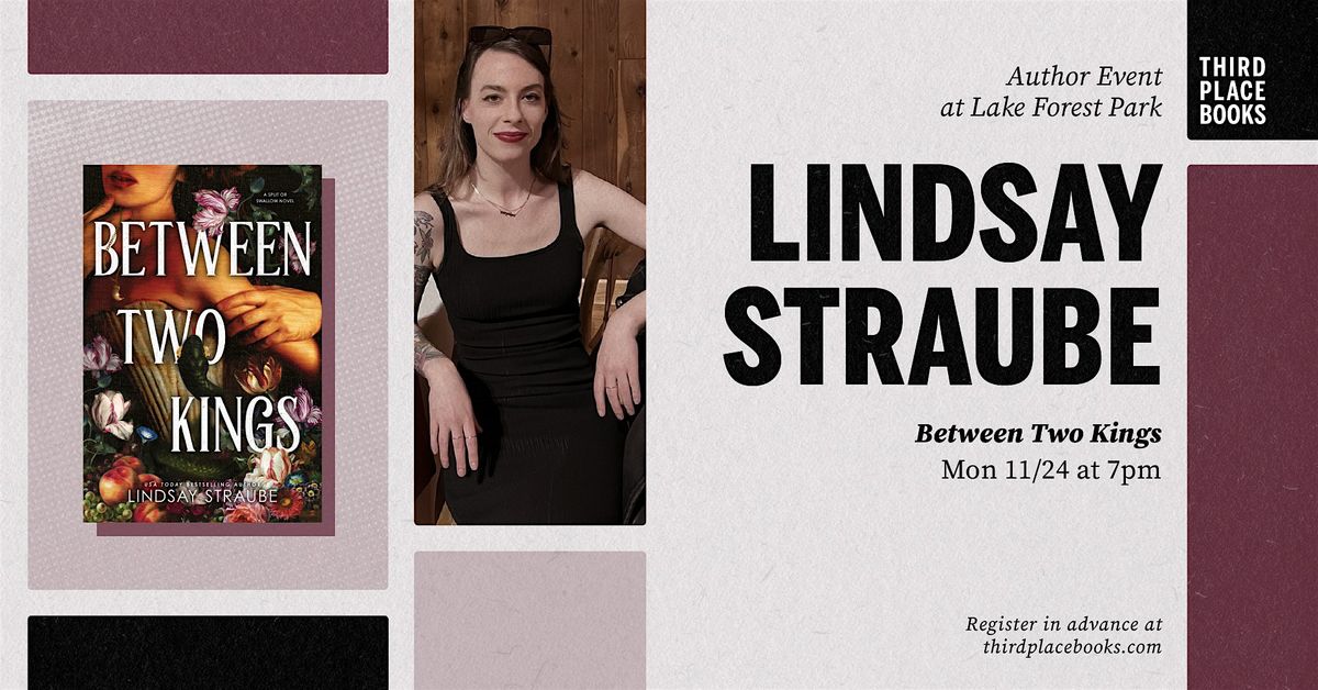 Lindsay Straube presents 'Between Two Kings'