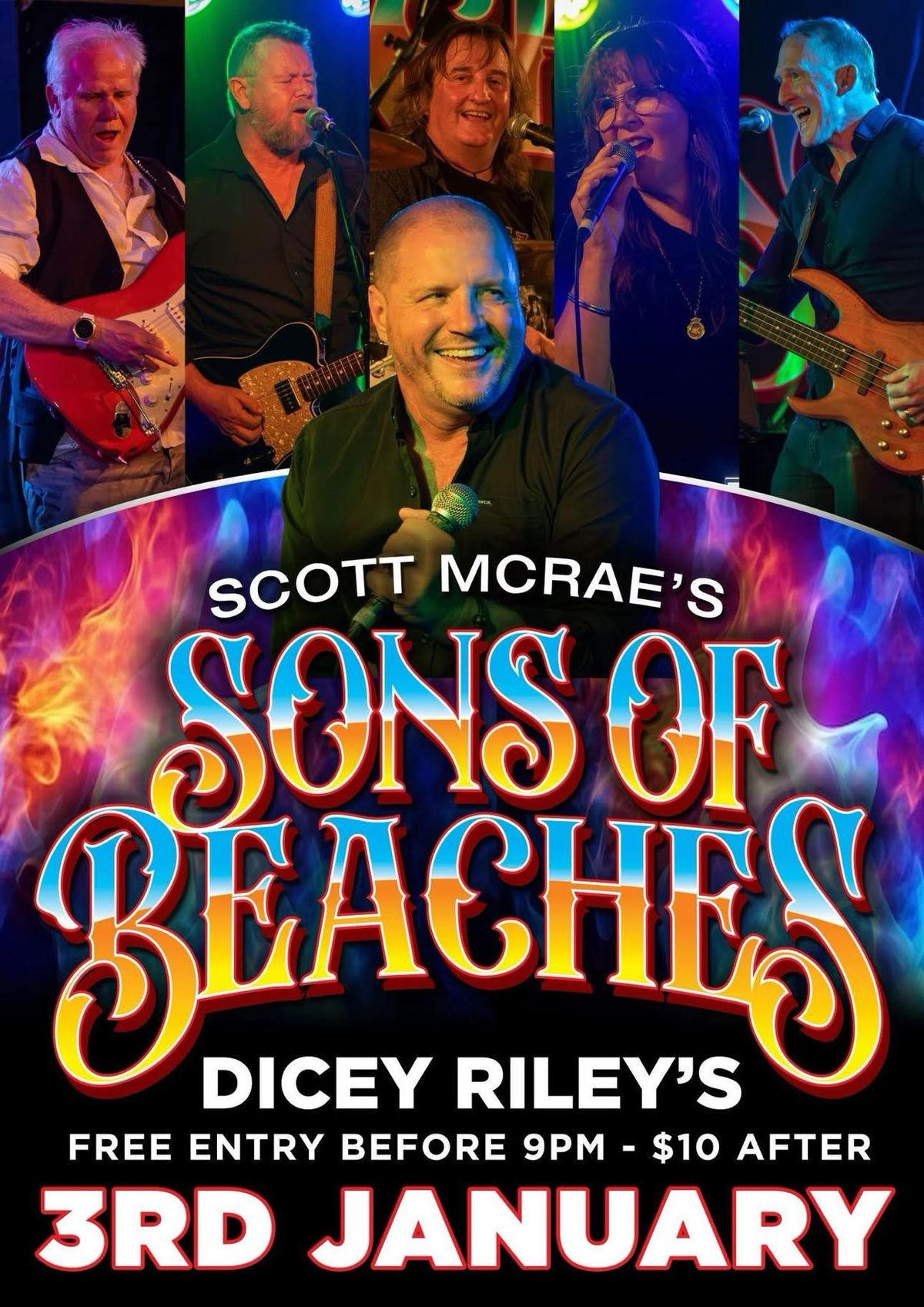 Scott McRae's Son's of Beaches plays Dicey Riley's.  Start the New Year Rockin'!