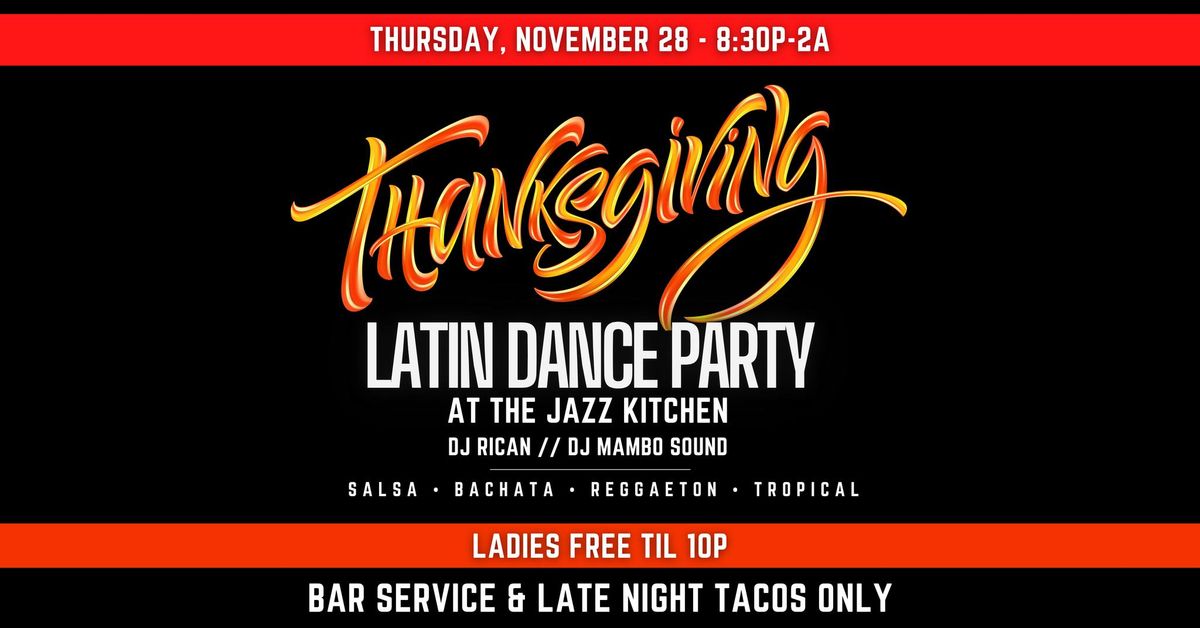 Latin Dance Party - Thanksgiving Edition