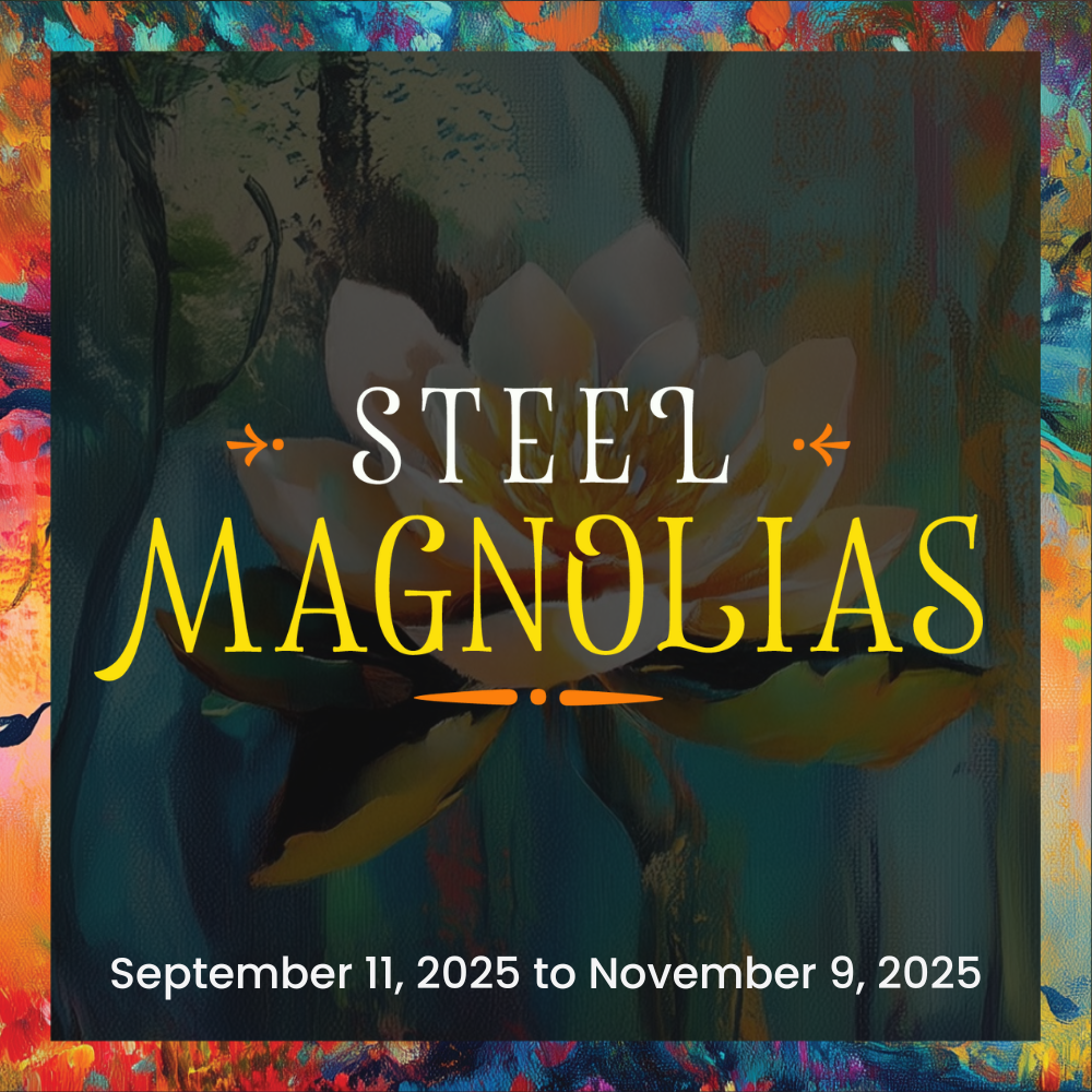 Steel Magnolias at Greenville Theatre