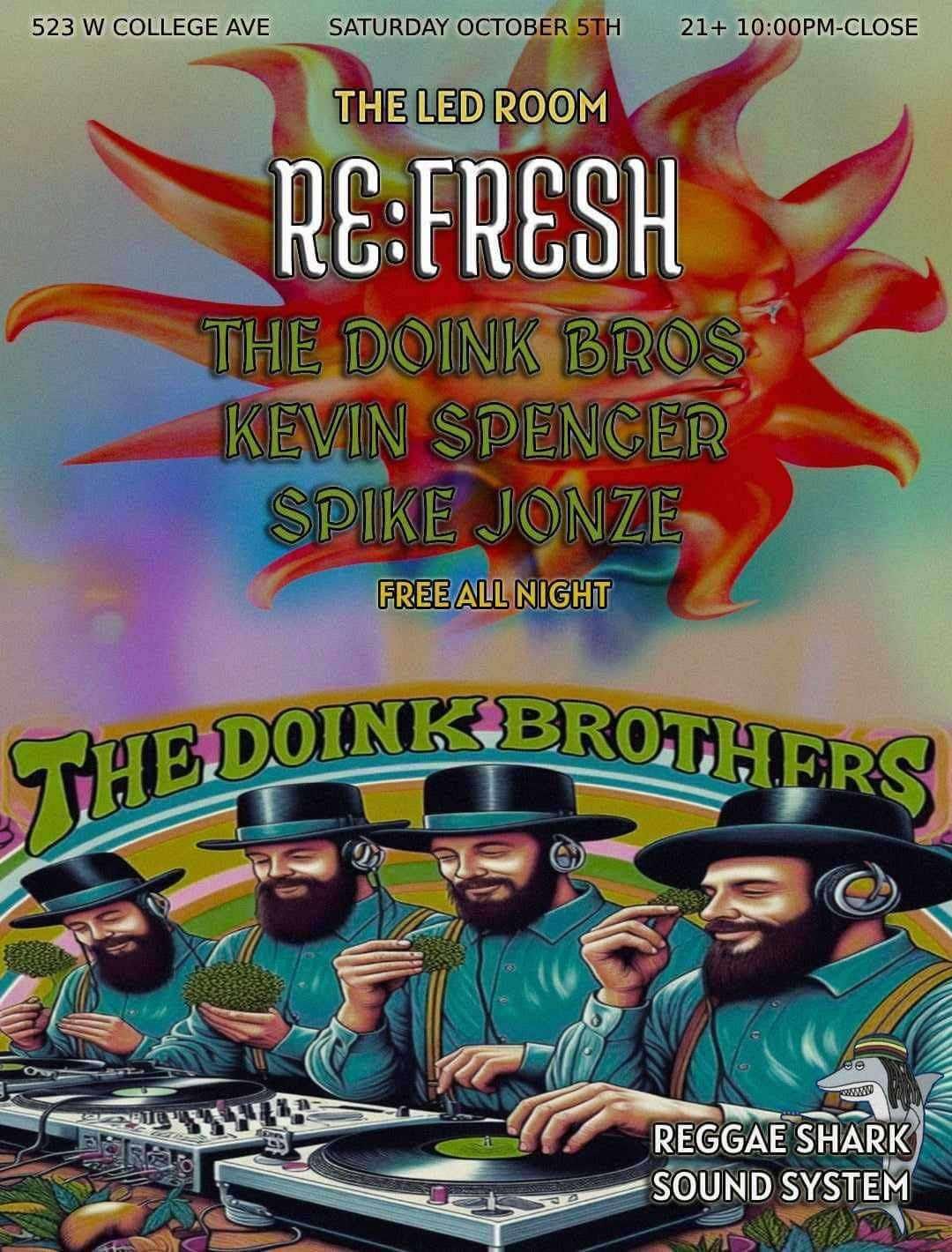 Re:Fresh and The LED Room present THE DOINK BROS (GBass - Wisconsin) 2 HOUR SET with Reggae Shark SS