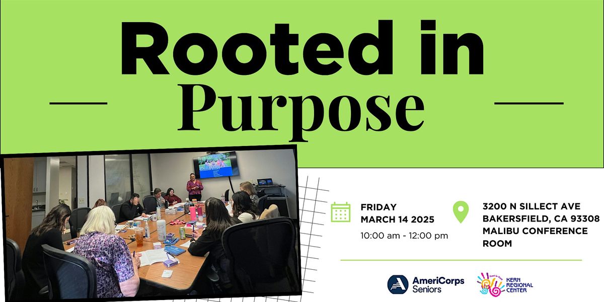 Rooted in Purpose Workshop - BZP Bakersfield