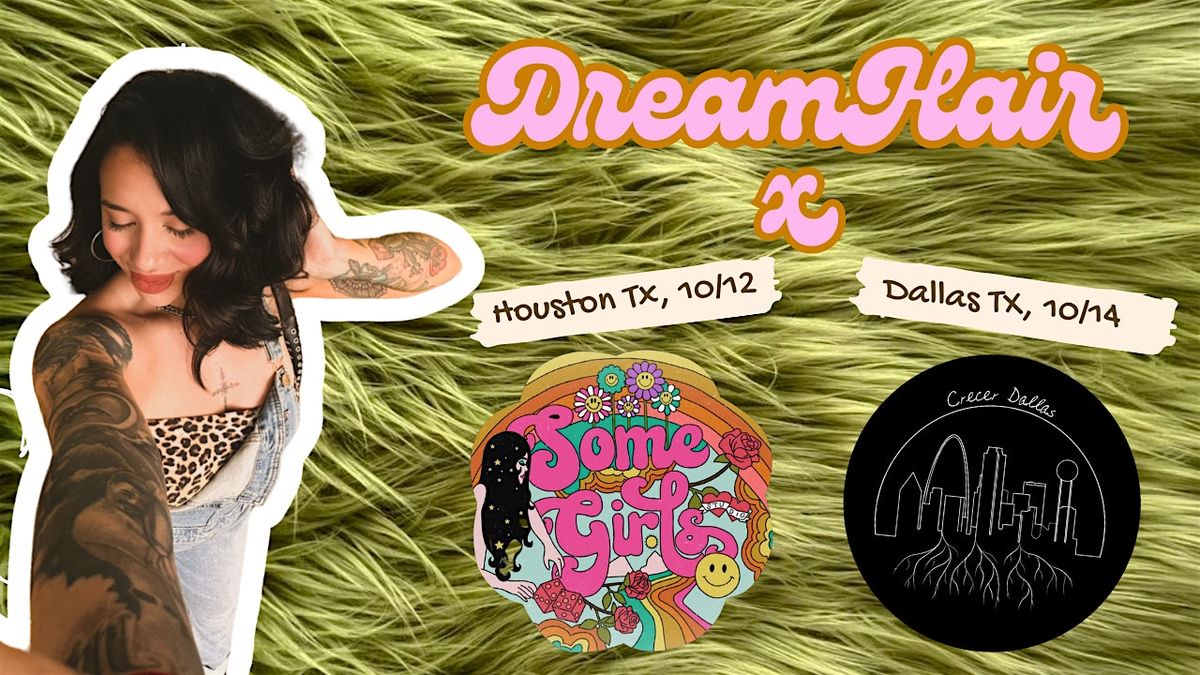 Dreamhair x Crecer Dallas, TX 10\/14