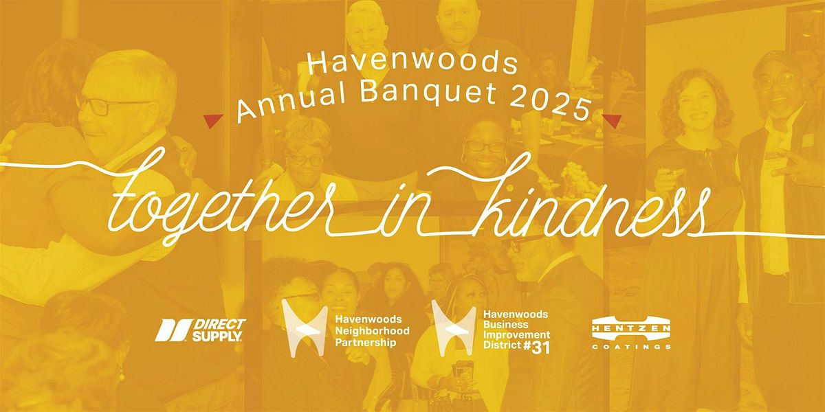 Havenwoods Annual Banquet | November 13, 2025