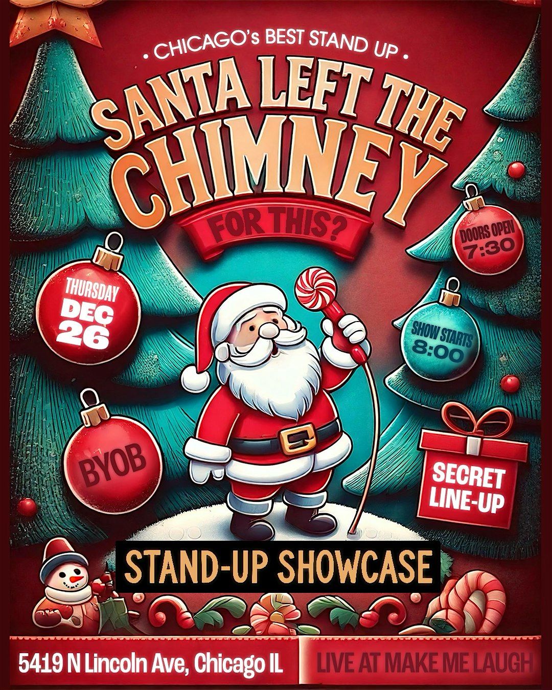 Santa Left The Chimney For This? Stand Up Comedy Showcase