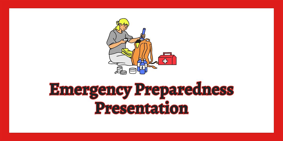 Emergency Preparedness Presentation