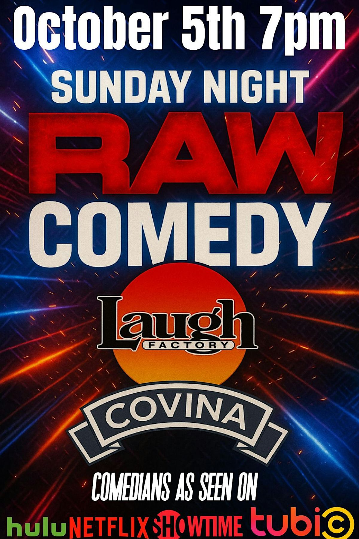 SUNDAY NIGHT RAW COMEDY 10\/5\/2025 7pm