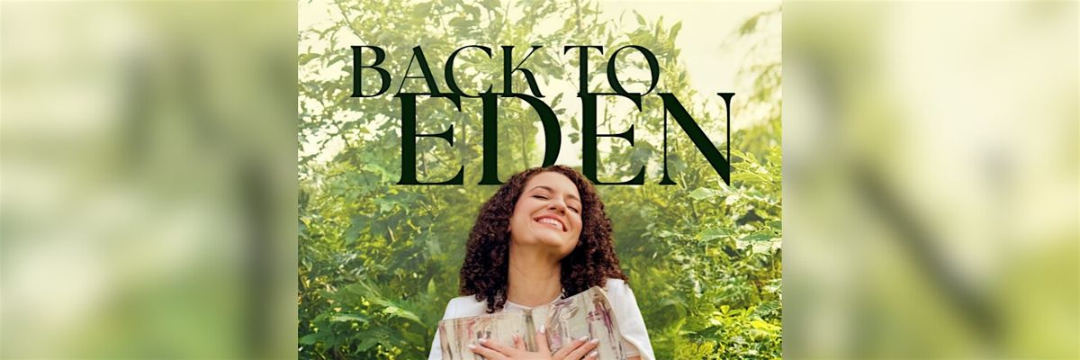 Women's Conference: Back to Eden - Cultivating Joy Designed By God