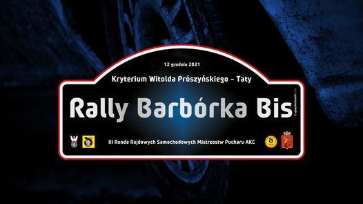 Rally Barb\u00f3rka Bis - Kryterium Taty