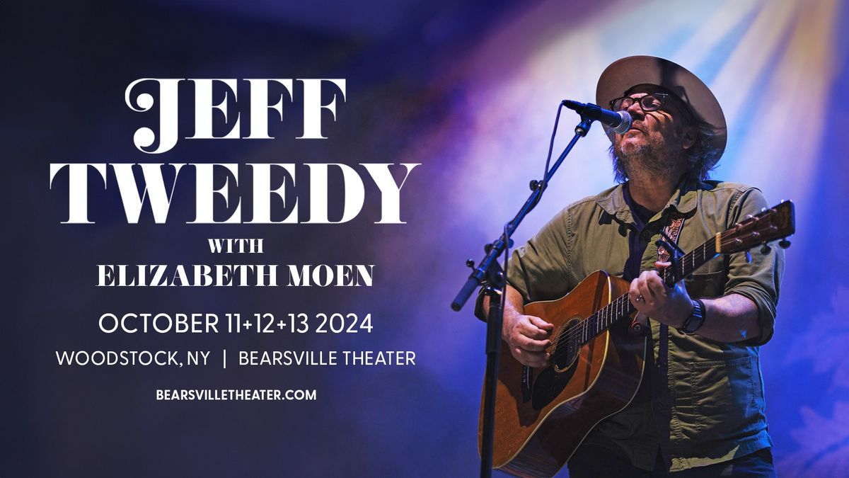 Jeff Tweedy (Solo) October 11+12+13 2024