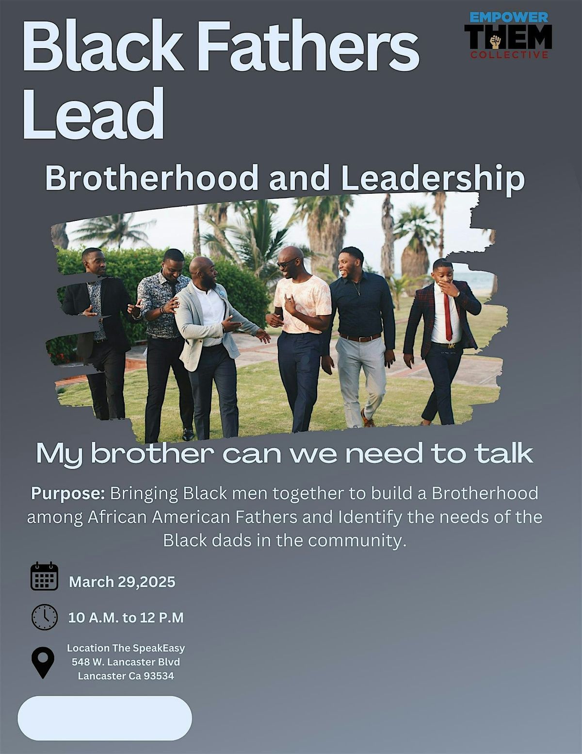 Black Fathers Lead Brotherhood and Leadership