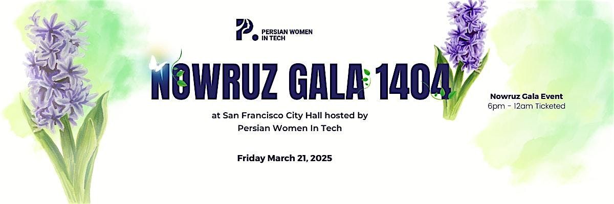 Nowruz 1404 Gala at San Francisco City Hall 2025