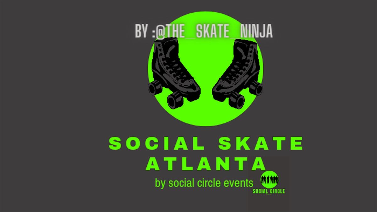 Social Skate Atlanta  Meet