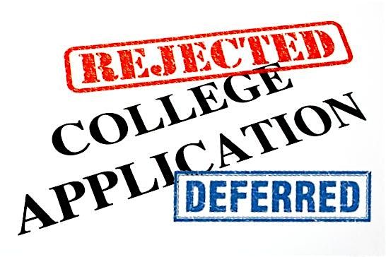 College Application - Rejected or Deferred? Second Chances!