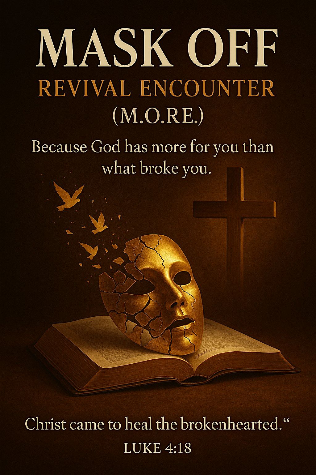 Mask Off Revival Encounter (M.O.R.E.)
