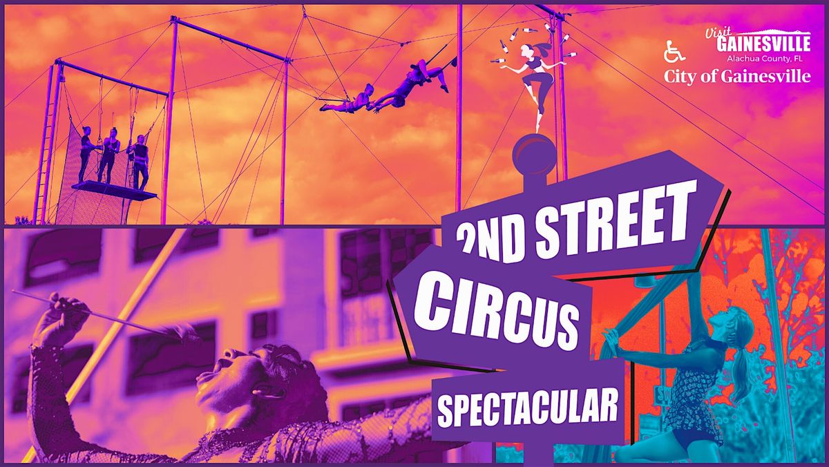 2nd Street Circus Spectacular