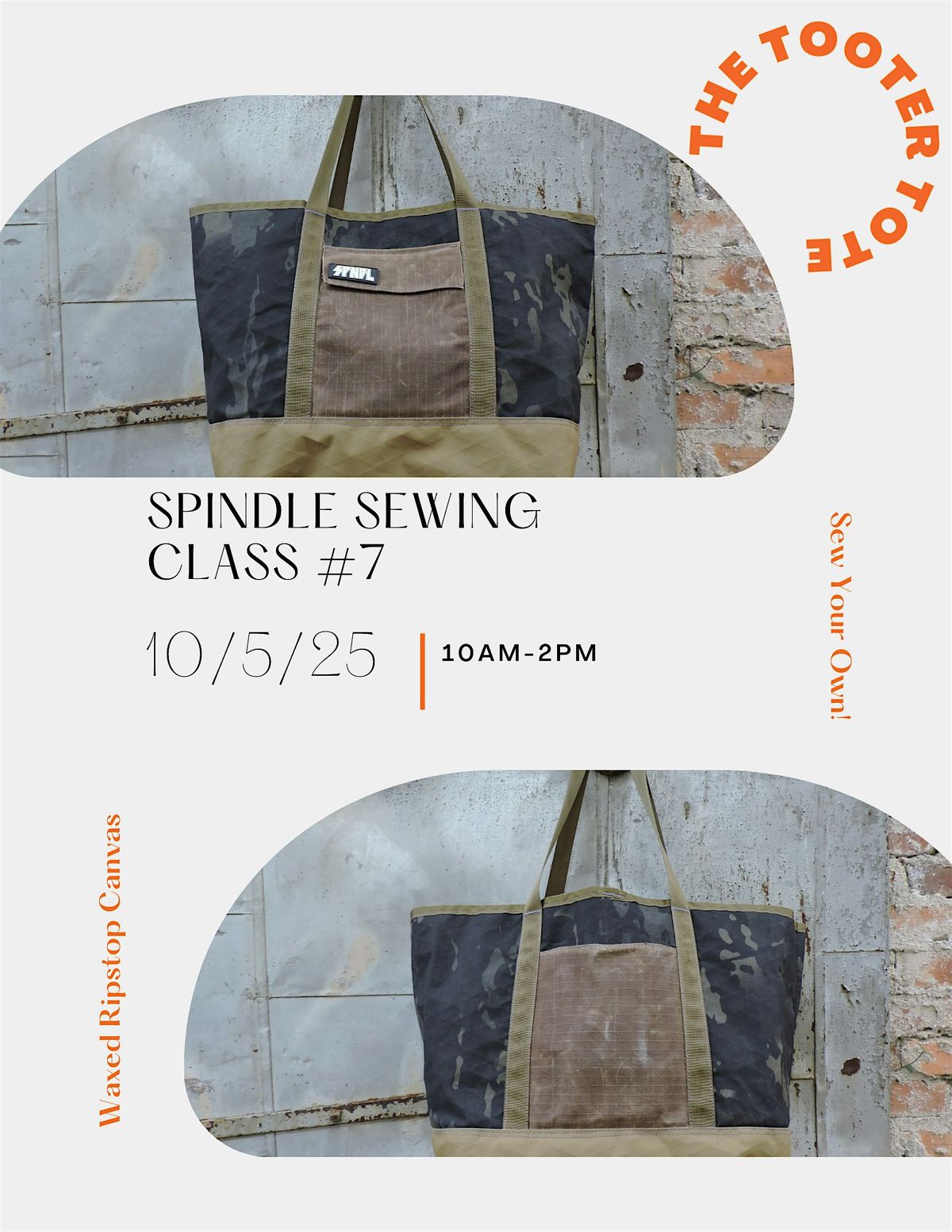 Spindle Sewing Class Lucky #7! The Tooter Tote