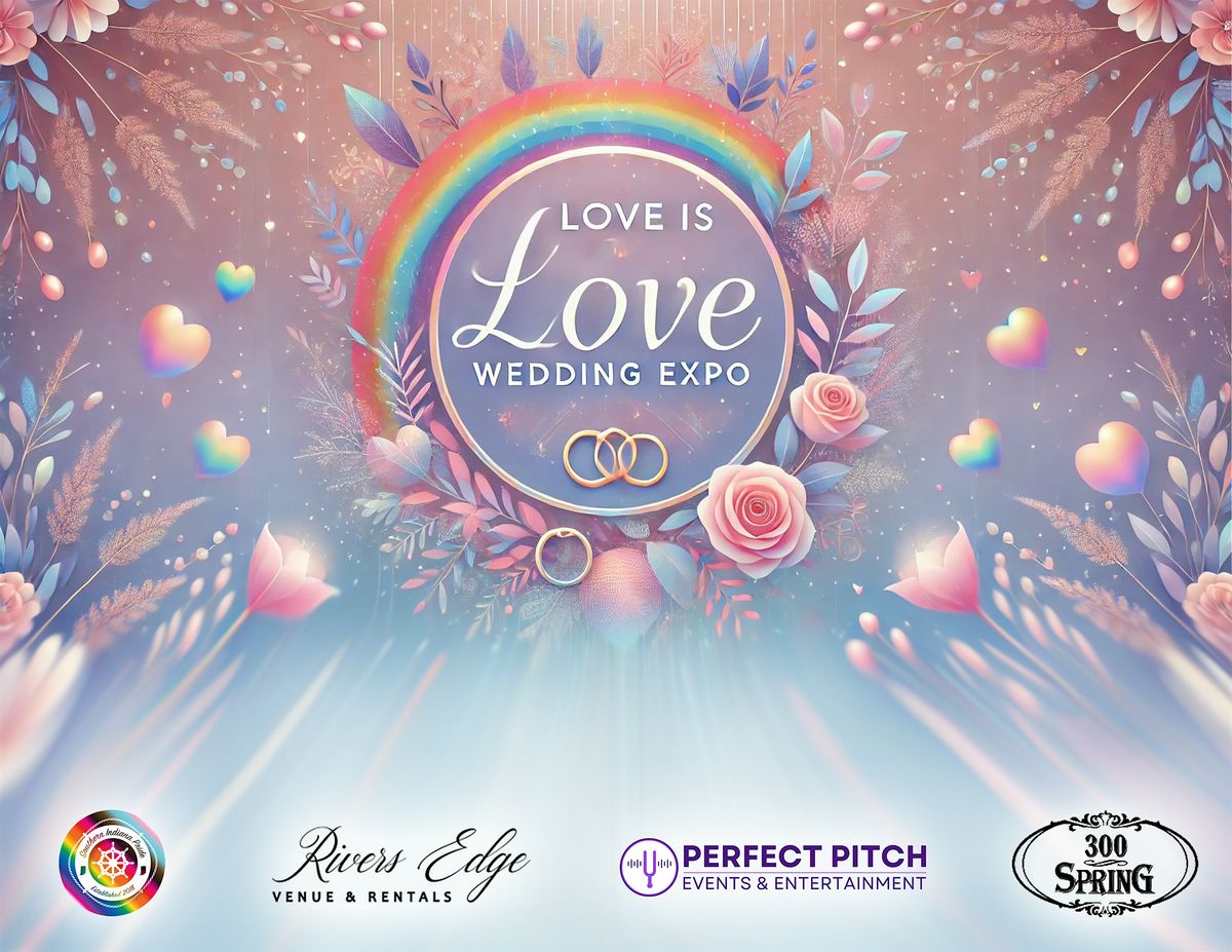 Love Is Love Wedding Expo